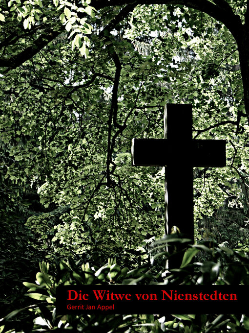 Title details for Die Witwe von Nienstedten by Gerrit Jan Appel - Available